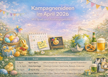 Kampagnenideen im April 2026 – Frühling in voller Blüte